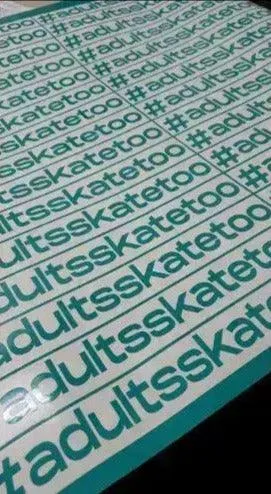 Adults Skate Too Hashtag Vinyl Sticker