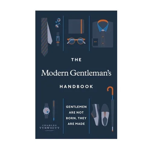 The Modern Gentleman's Handbook